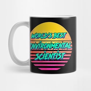 Funny Environmental Scientist Gift Mug